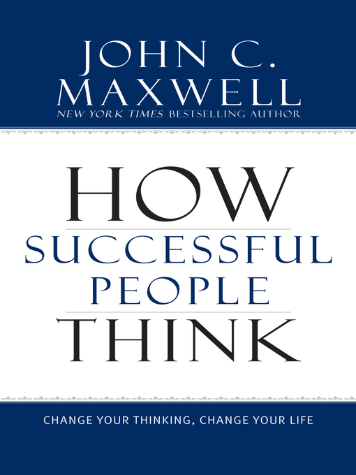 Title details for How Successful People Think by John C. Maxwell - Available